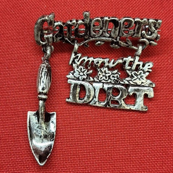 VTG Danecraft Gardening Pin Brooch Gardeners Know the Dirt Dangle Silver Tone - Picture 1 of 12